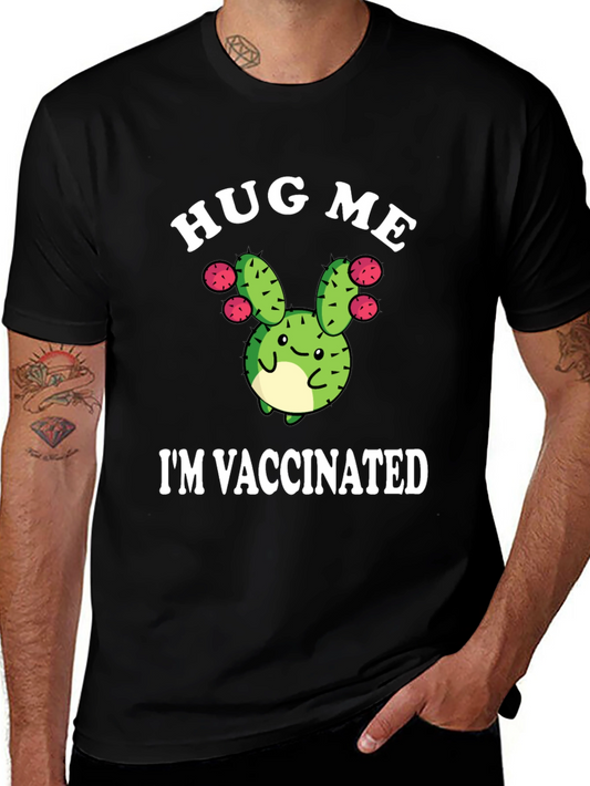 Hug Me Im Vaccinated Funny Cactus T-Shirt