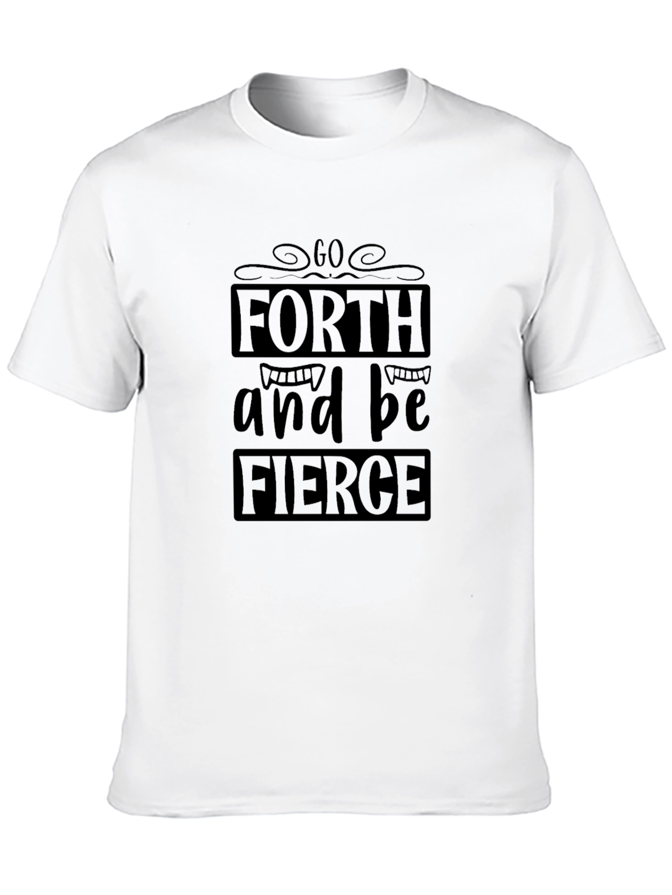 Go Forth & Be Fierce Black Graphic Tee