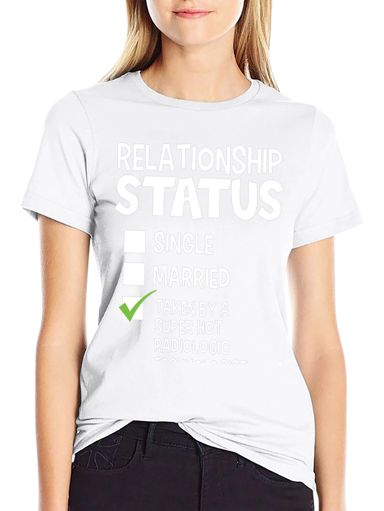 Taken by a Hot Radiologic Technologist T-Shirt