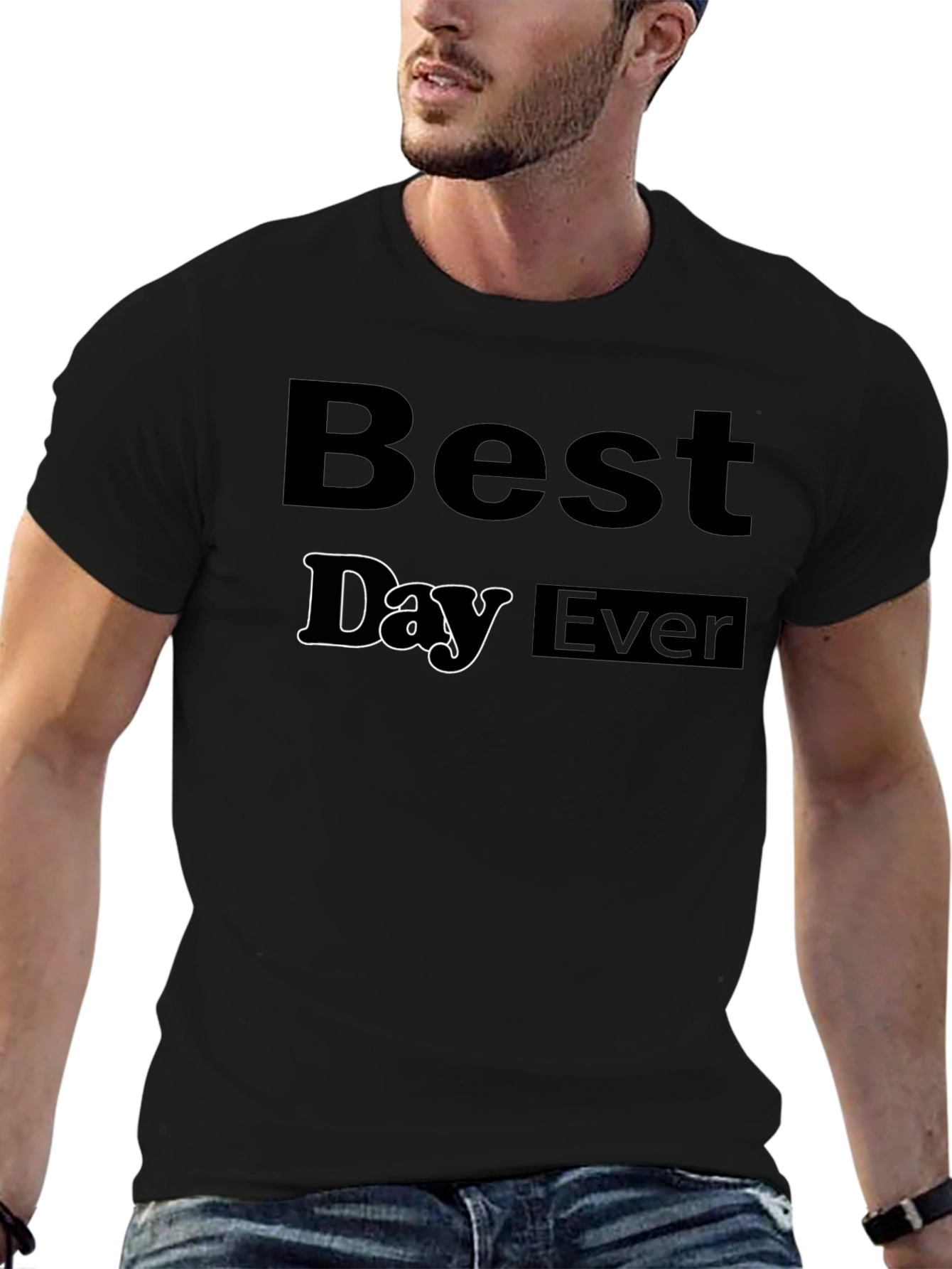 Best Day Ever T-Shirt - Casual Black Tee