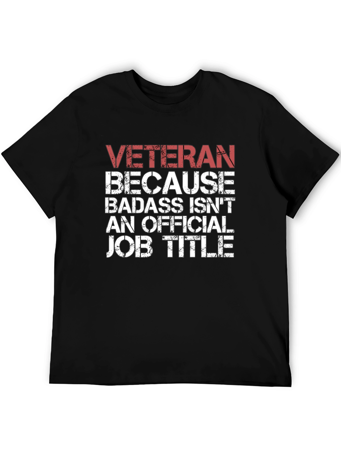 Veteran Badass Job Title Graphic T-Shirt