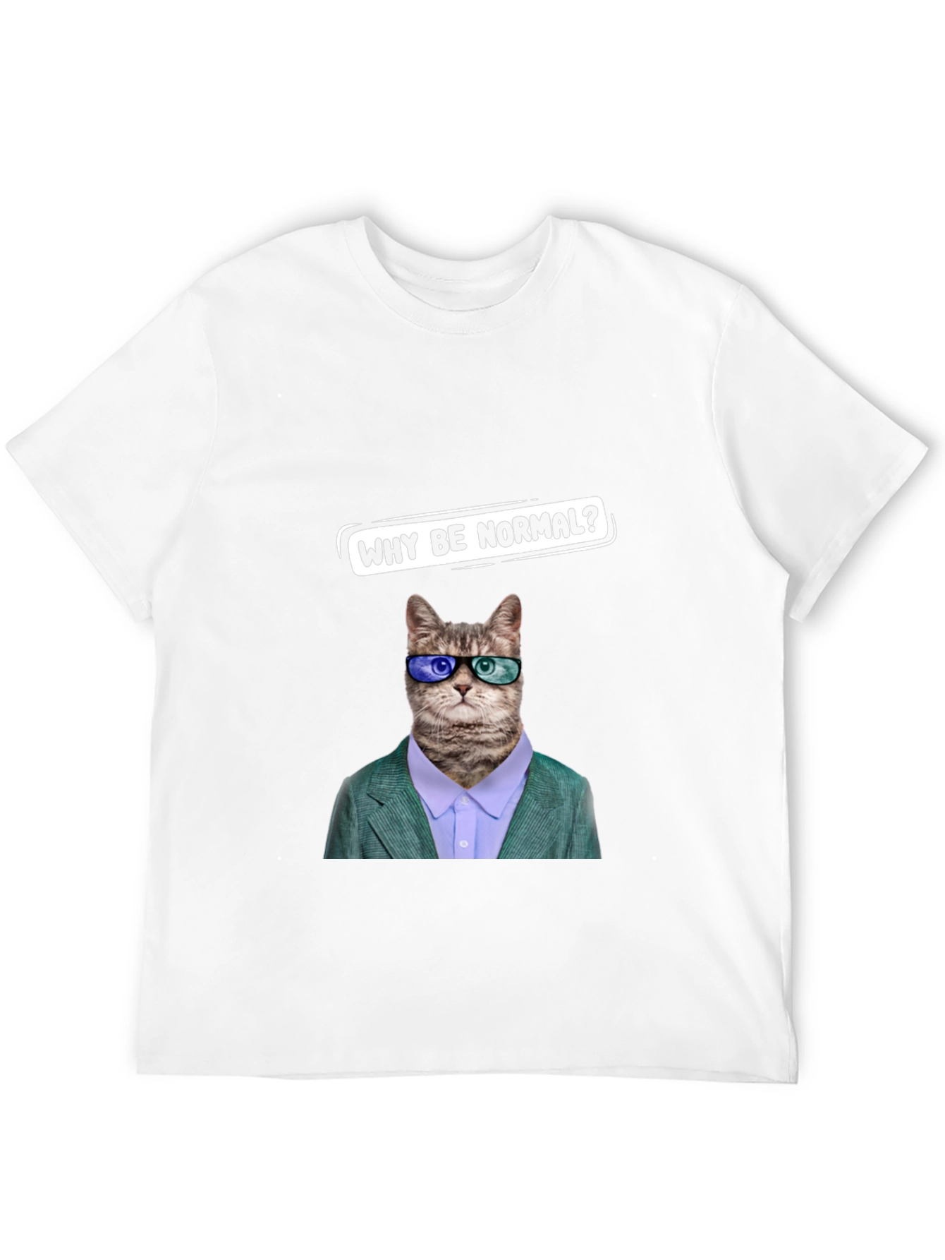 Funny Cat T-Shirt - Why Be Normal?