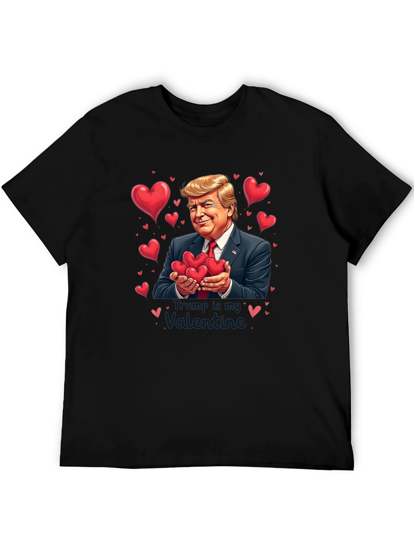 Trump Valentines Day T-Shirt - Funny Presidential Tee