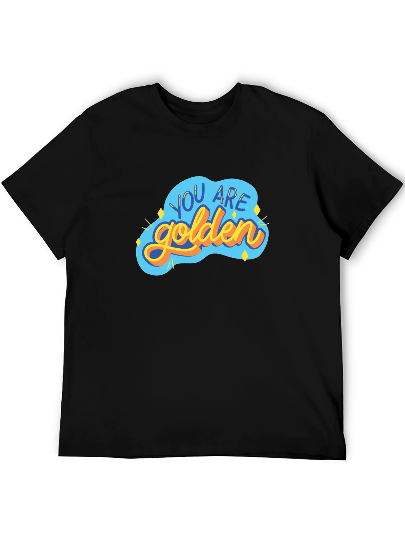 You Are Golden Graphic T-Shirt