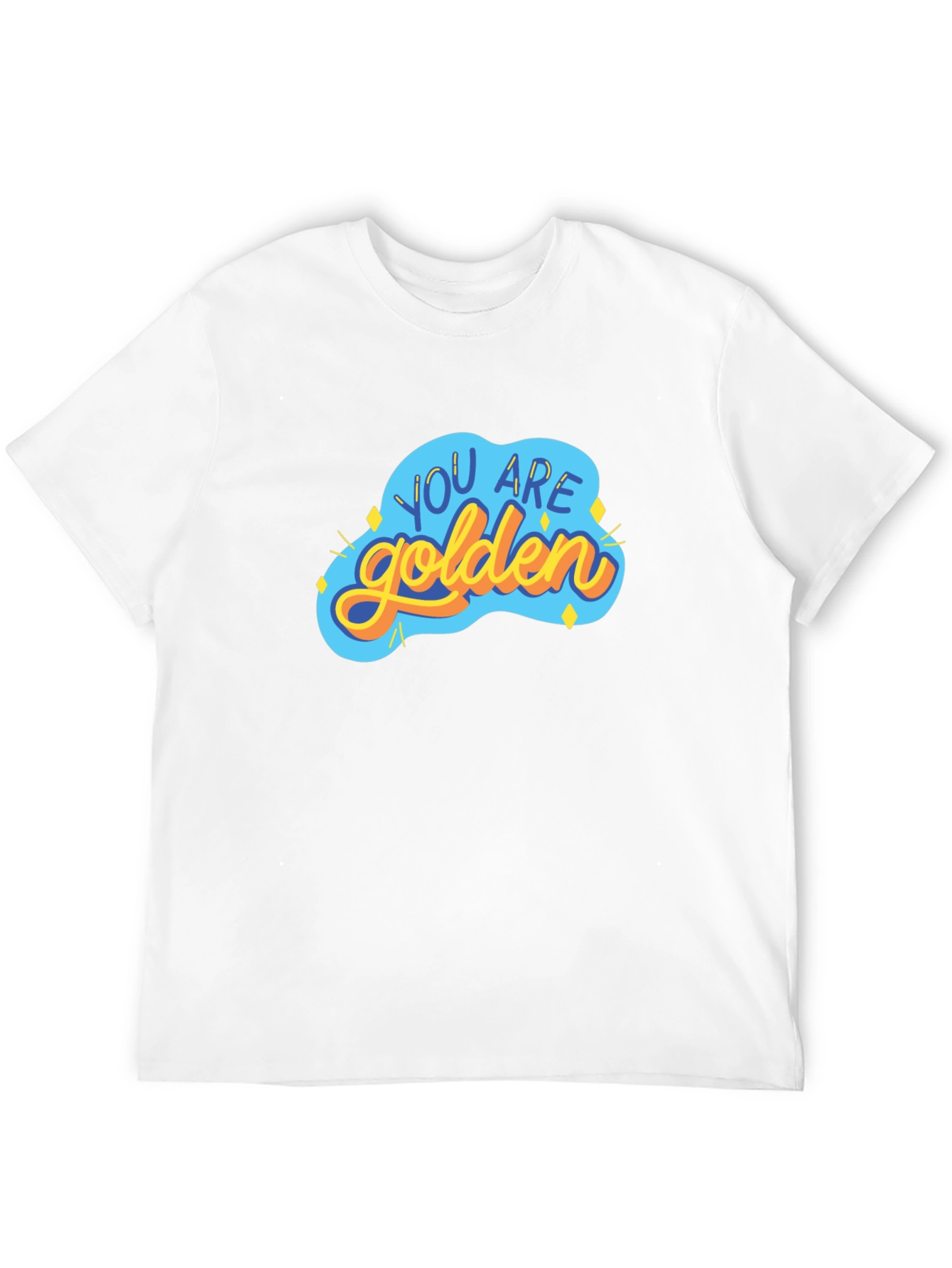 You Are Golden Graphic T-Shirt