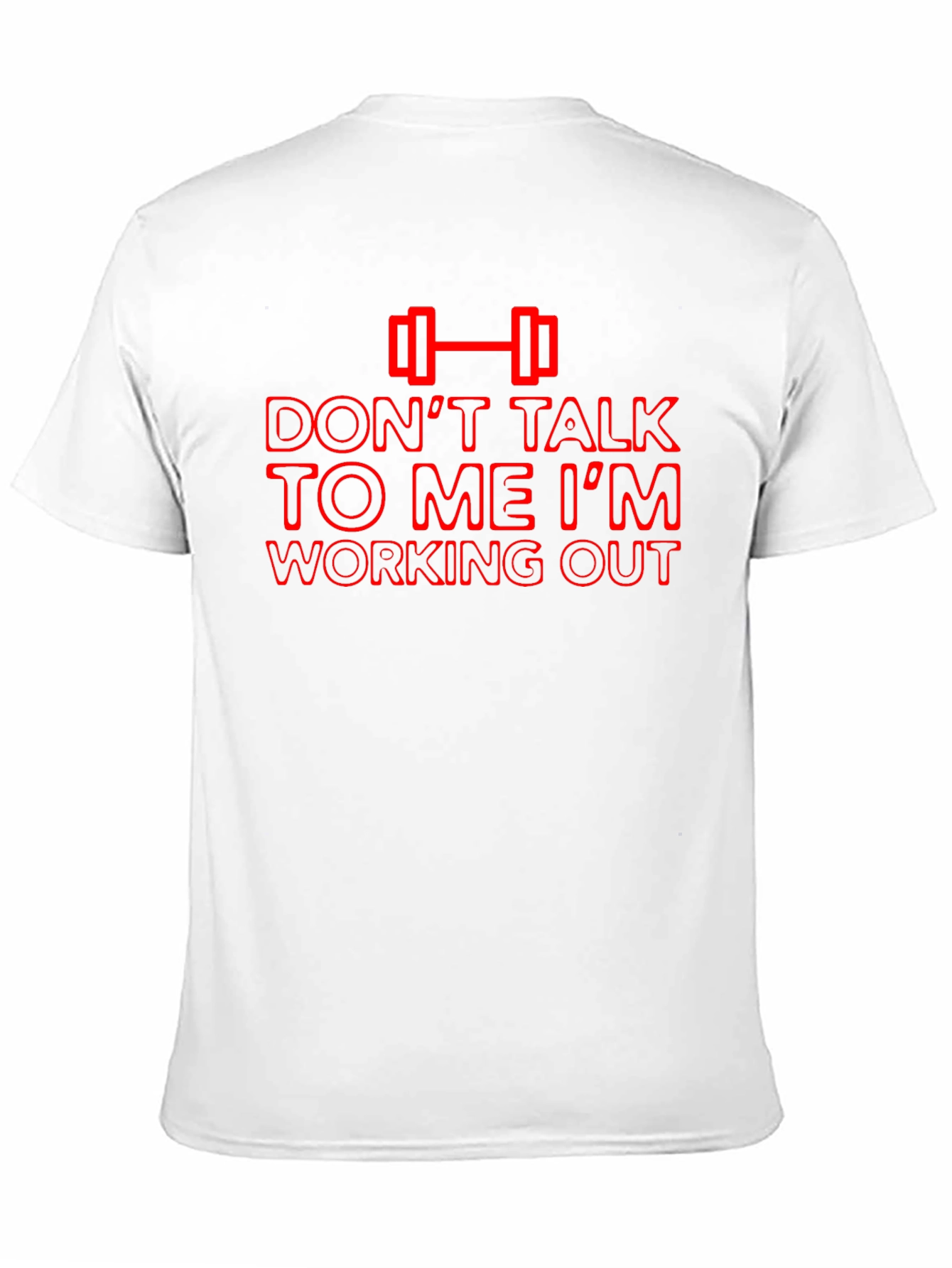 Dont Talk To Me Im Working Out T-Shirt