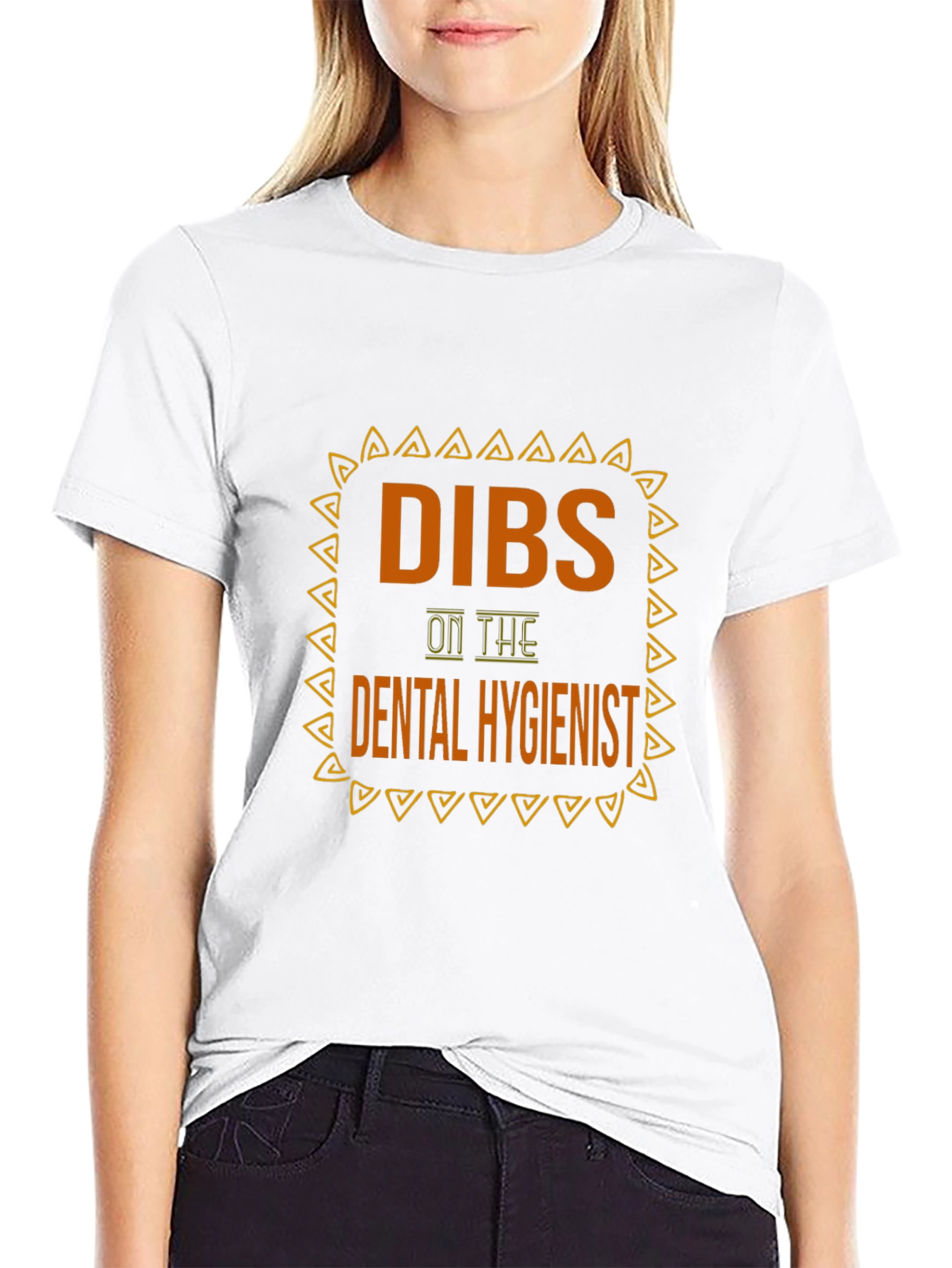 Dibs on The Dental Hygienist Tee - Funny T-Shirt
