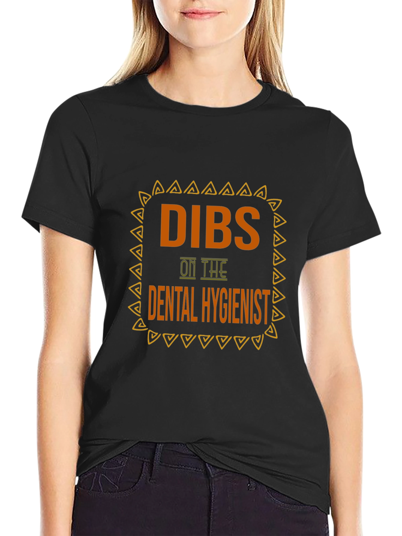 Dibs on The Dental Hygienist Tee - Funny T-Shirt