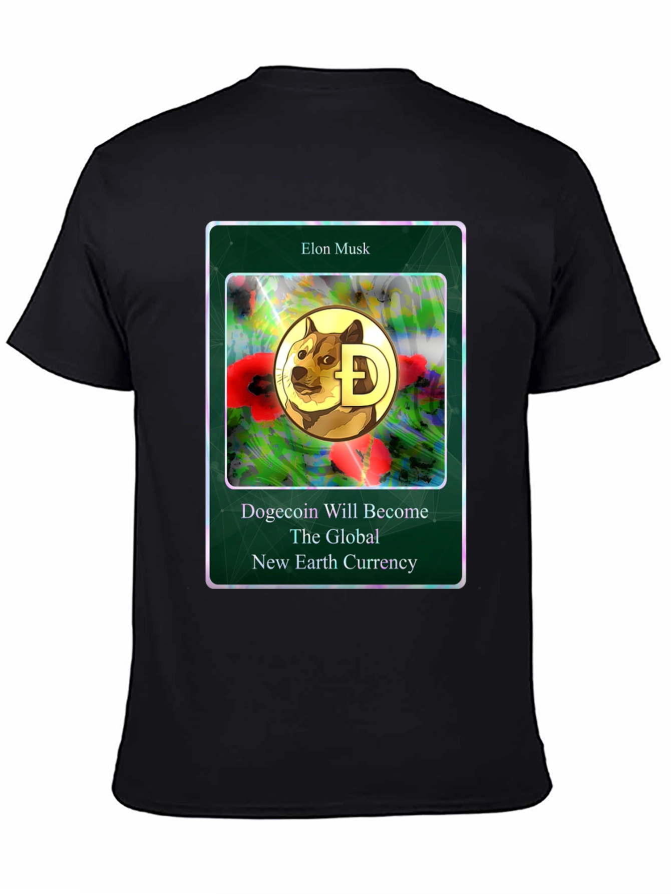 Dogecoin Global Currency T-Shirt Elon Musk