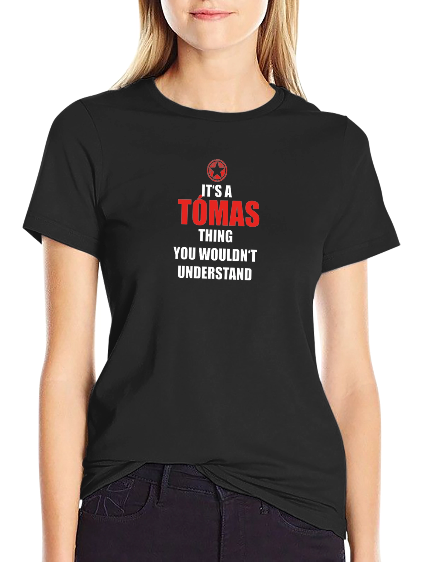 Tomas Thing T-Shirt - You Wouldnt Understand