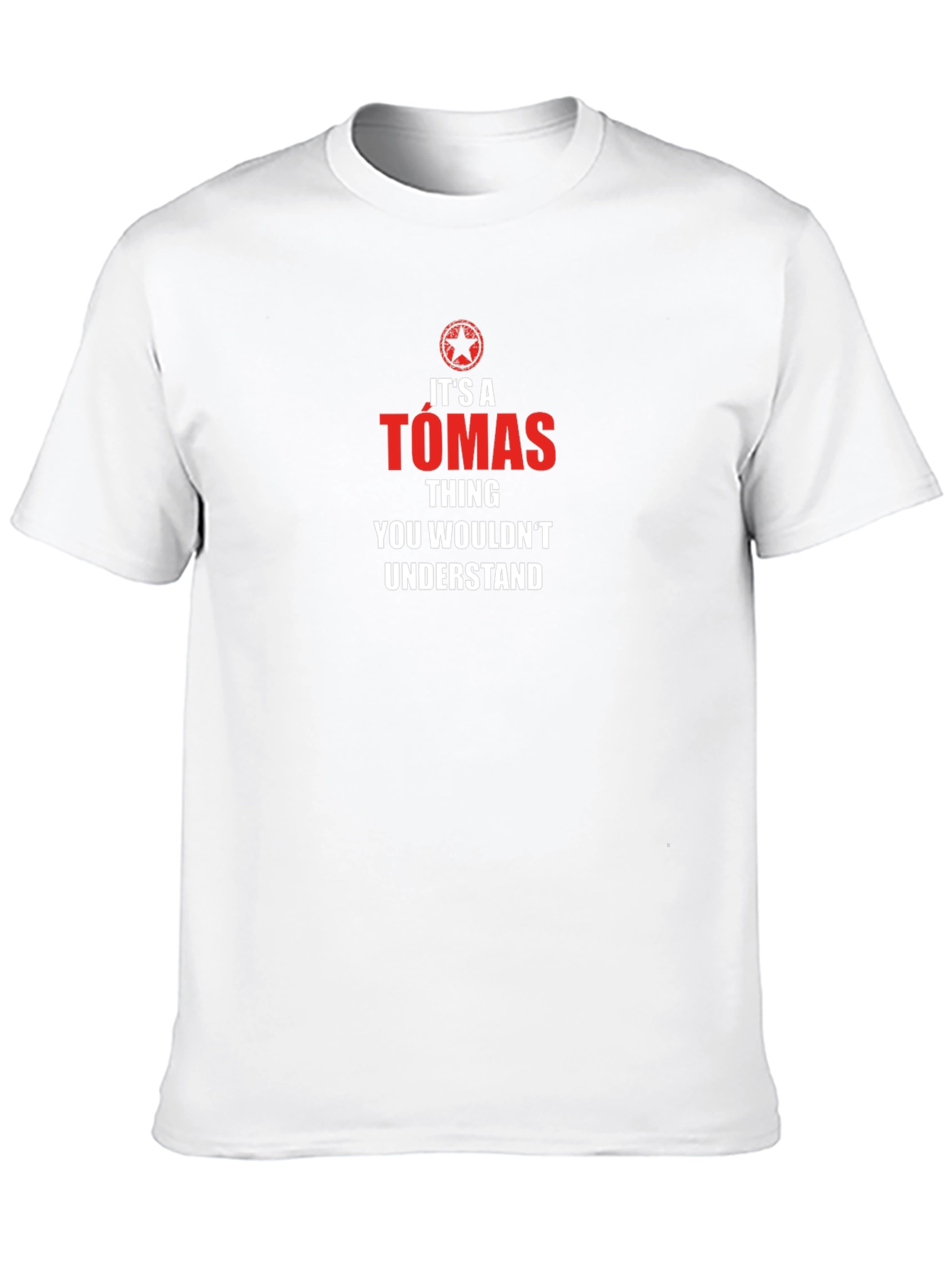 Tomas Thing T-Shirt - You Wouldnt Understand