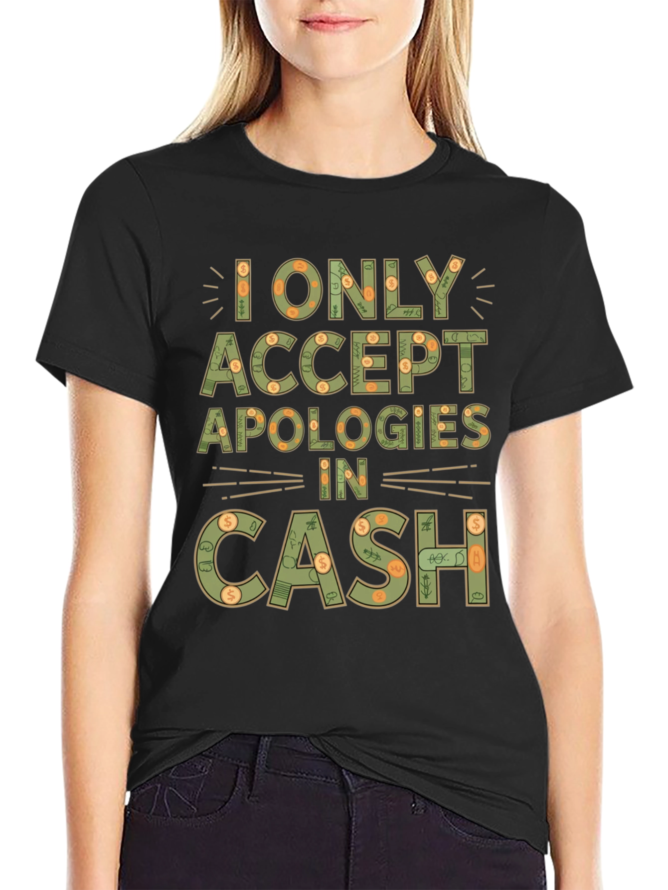 Cash Apologies T-Shirt Funny Slogan