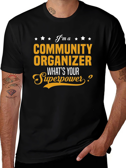 Community Organizer Superpower T-Shirt