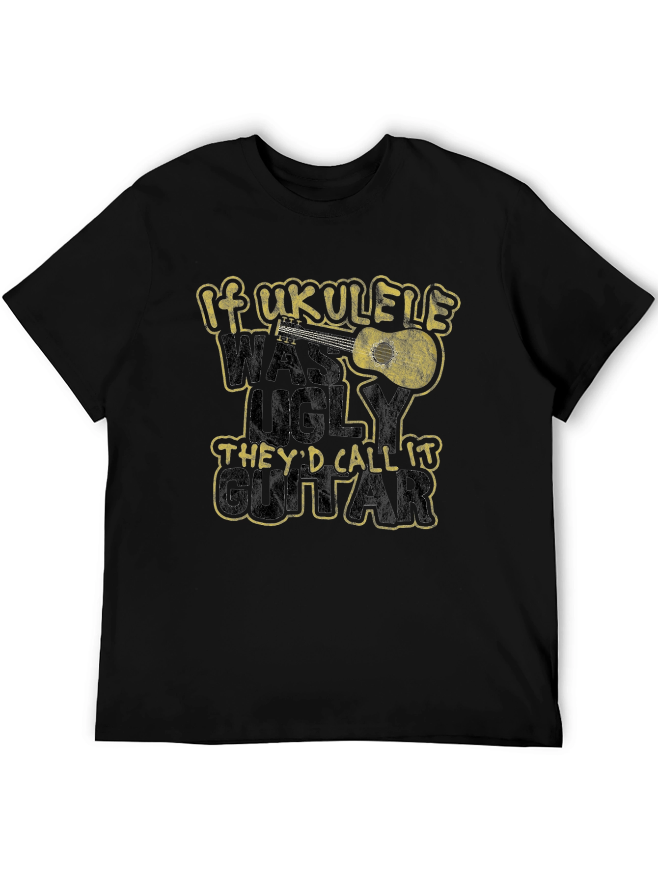 If Ukulele Was Ugly T-Shirt