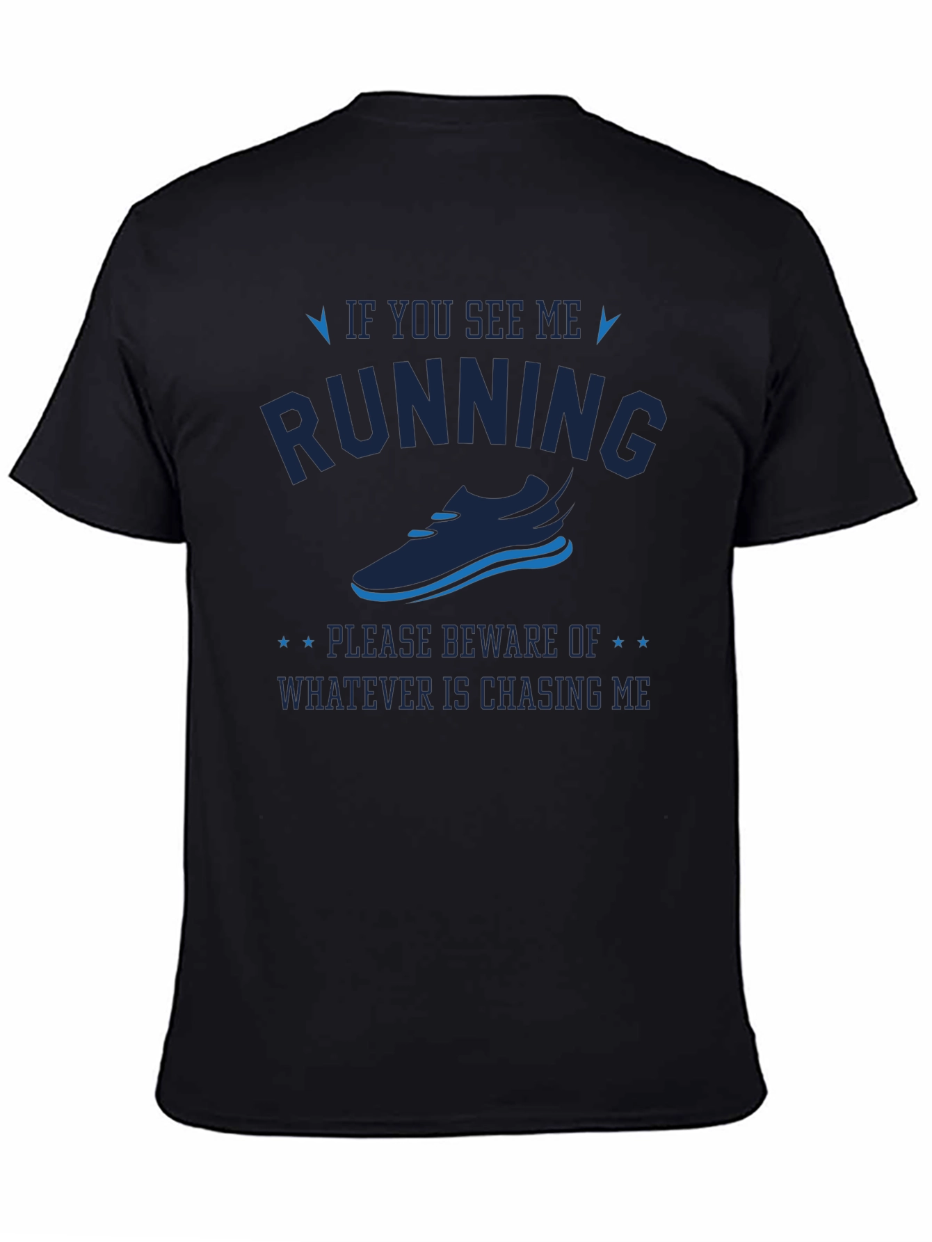 If You See Me Running T-Shirt