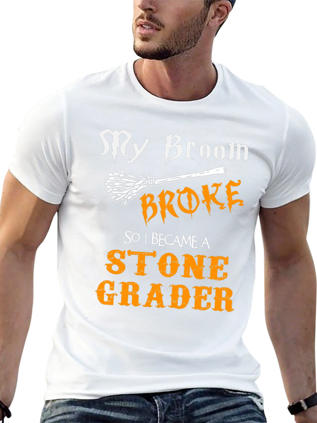 Funny Stone Grader T-Shirt - My Broom Broke