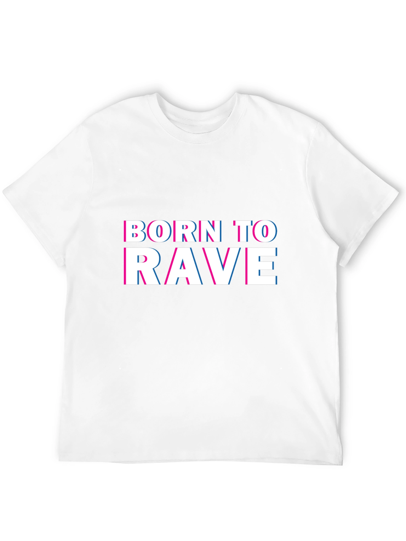 Born to Rave - Graphic Print T-Shirt