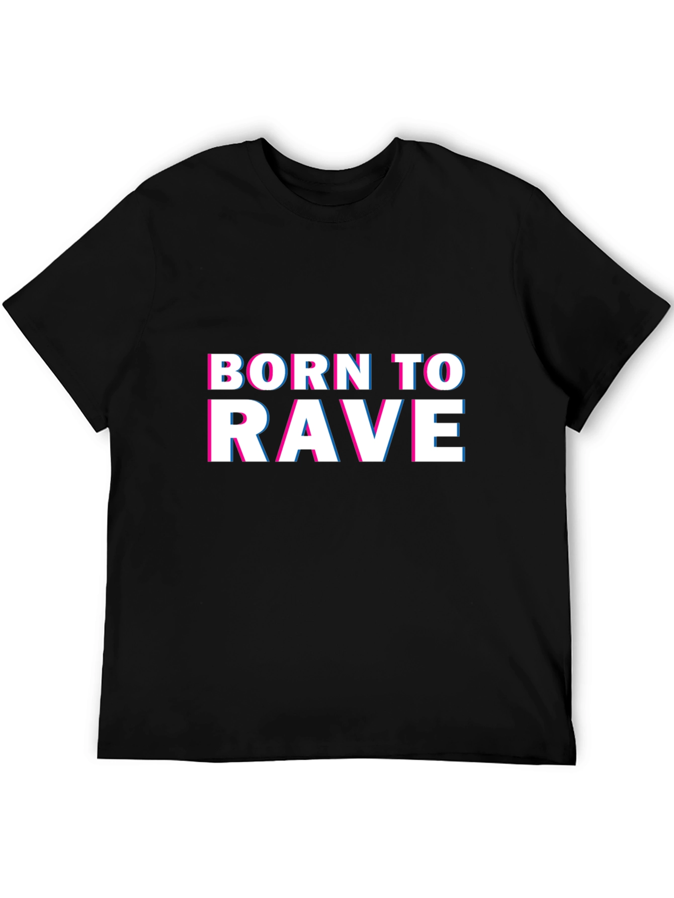 Born to Rave - Graphic Print T-Shirt