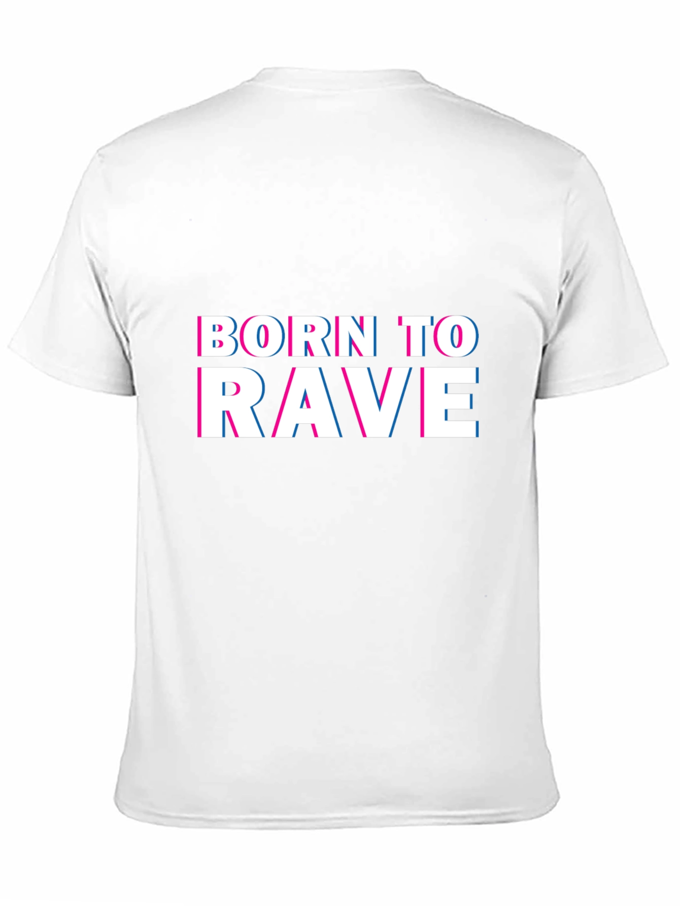 Born to Rave - Graphic Print T-Shirt
