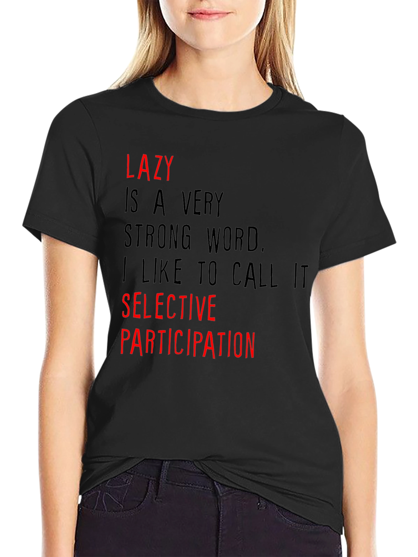 Lazy? Selective Participation Graphic Tee