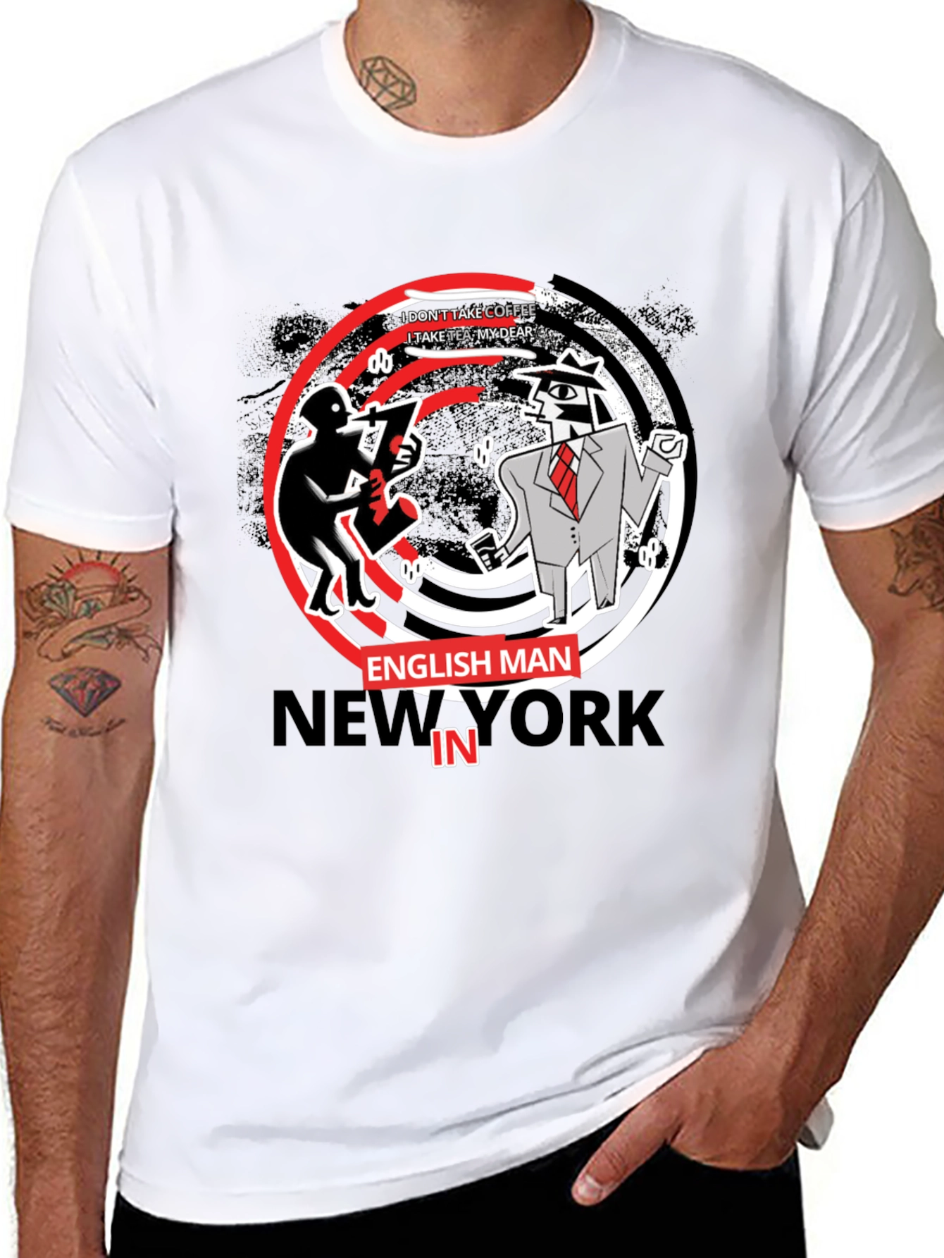 Englishman in New York T-Shirt