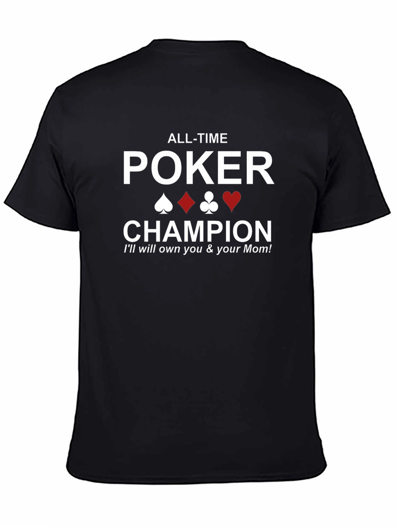 All-Time Poker Champion Graphic T-Shirt
