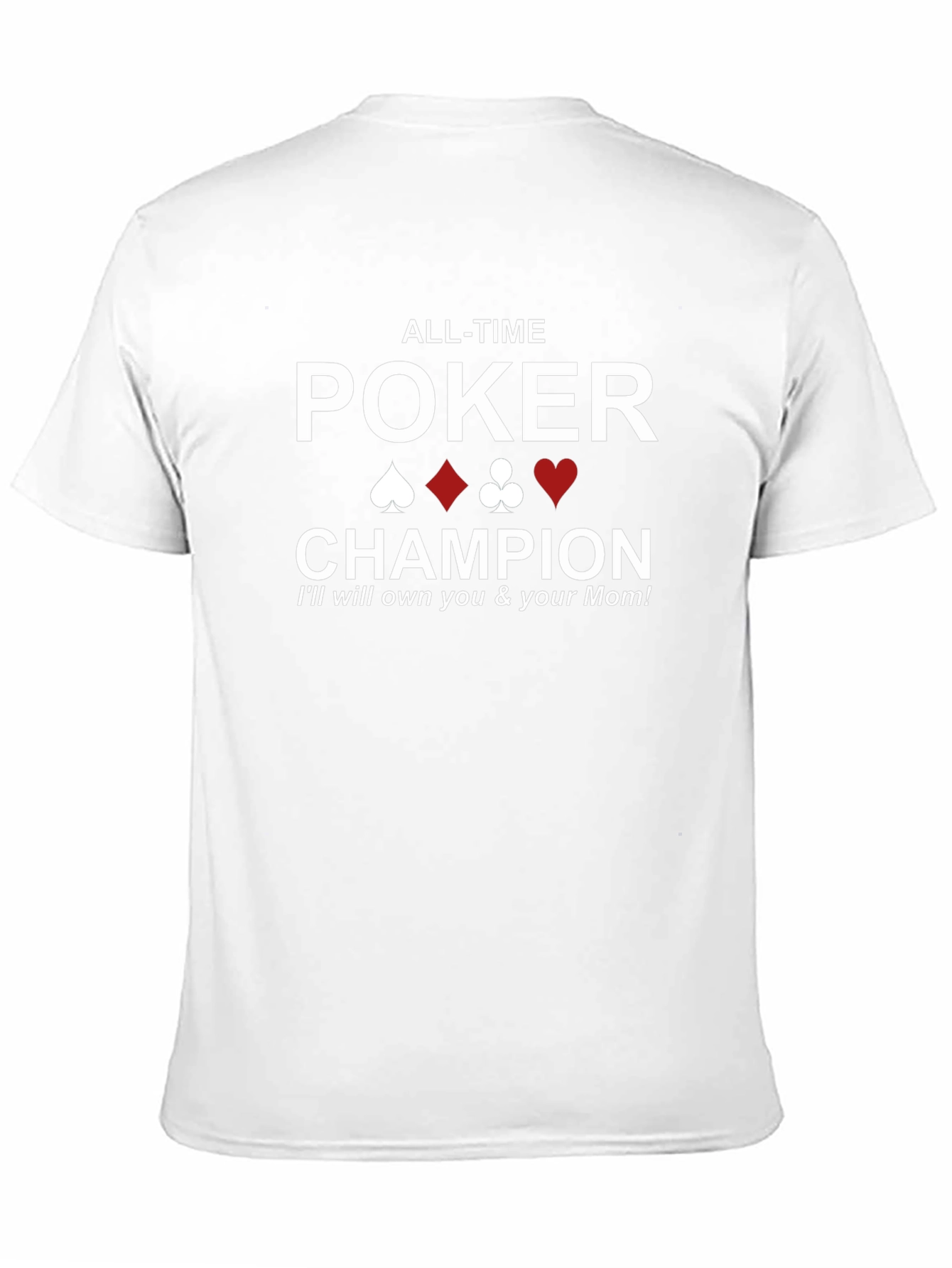 All-Time Poker Champion Graphic T-Shirt