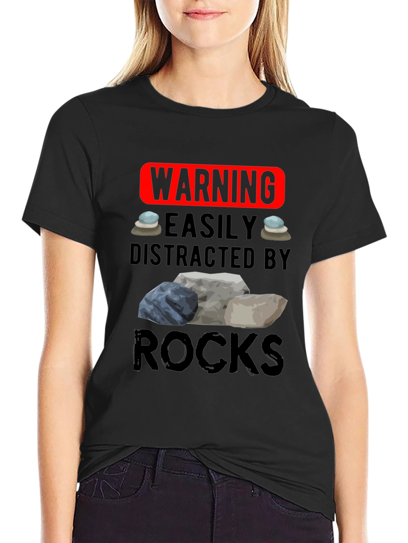 Warning: Easily Distracted by Rocks T-Shirt
