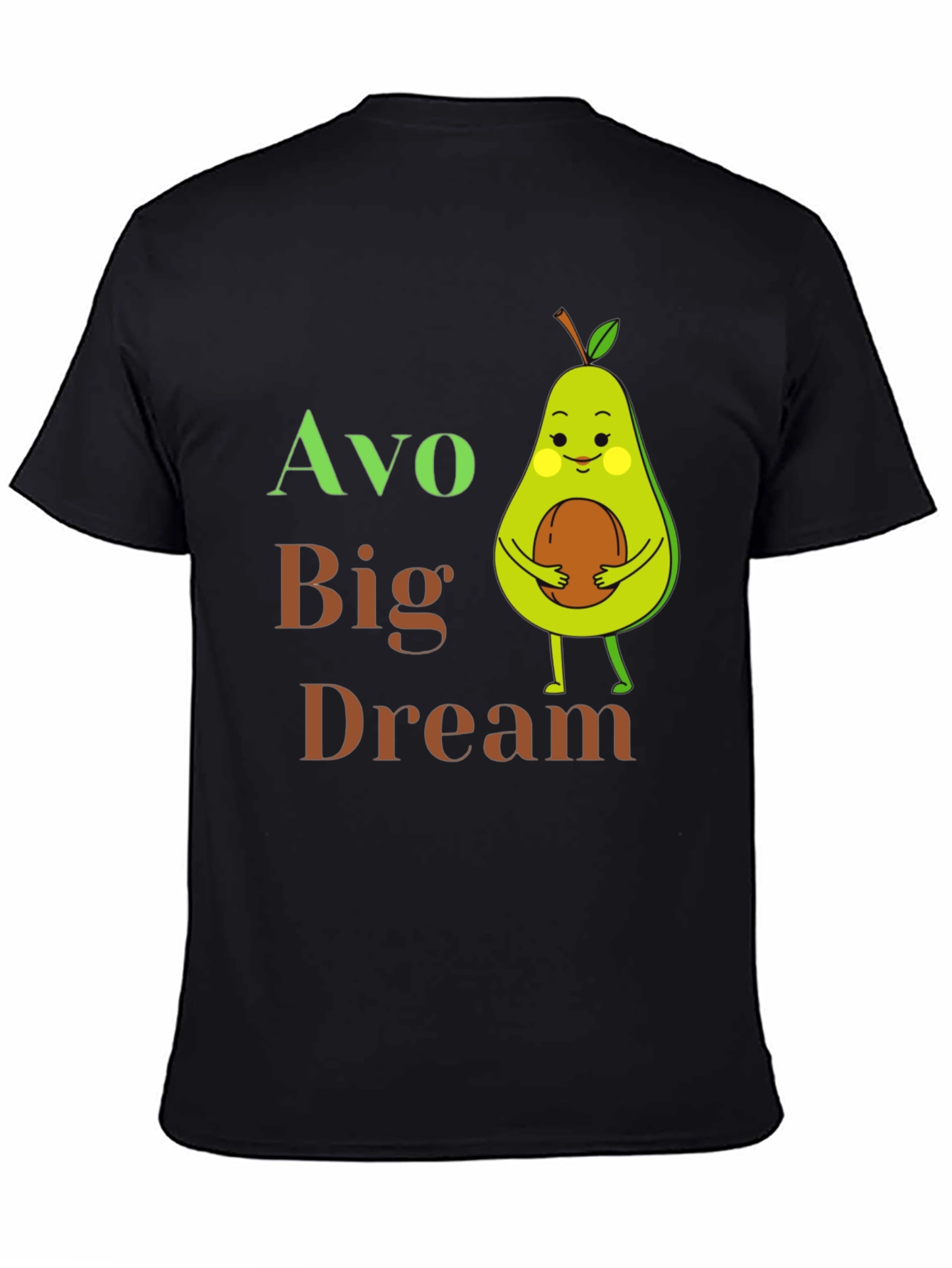 Avo Big Dream T-Shirt - Cute Avocado Graphic Tee