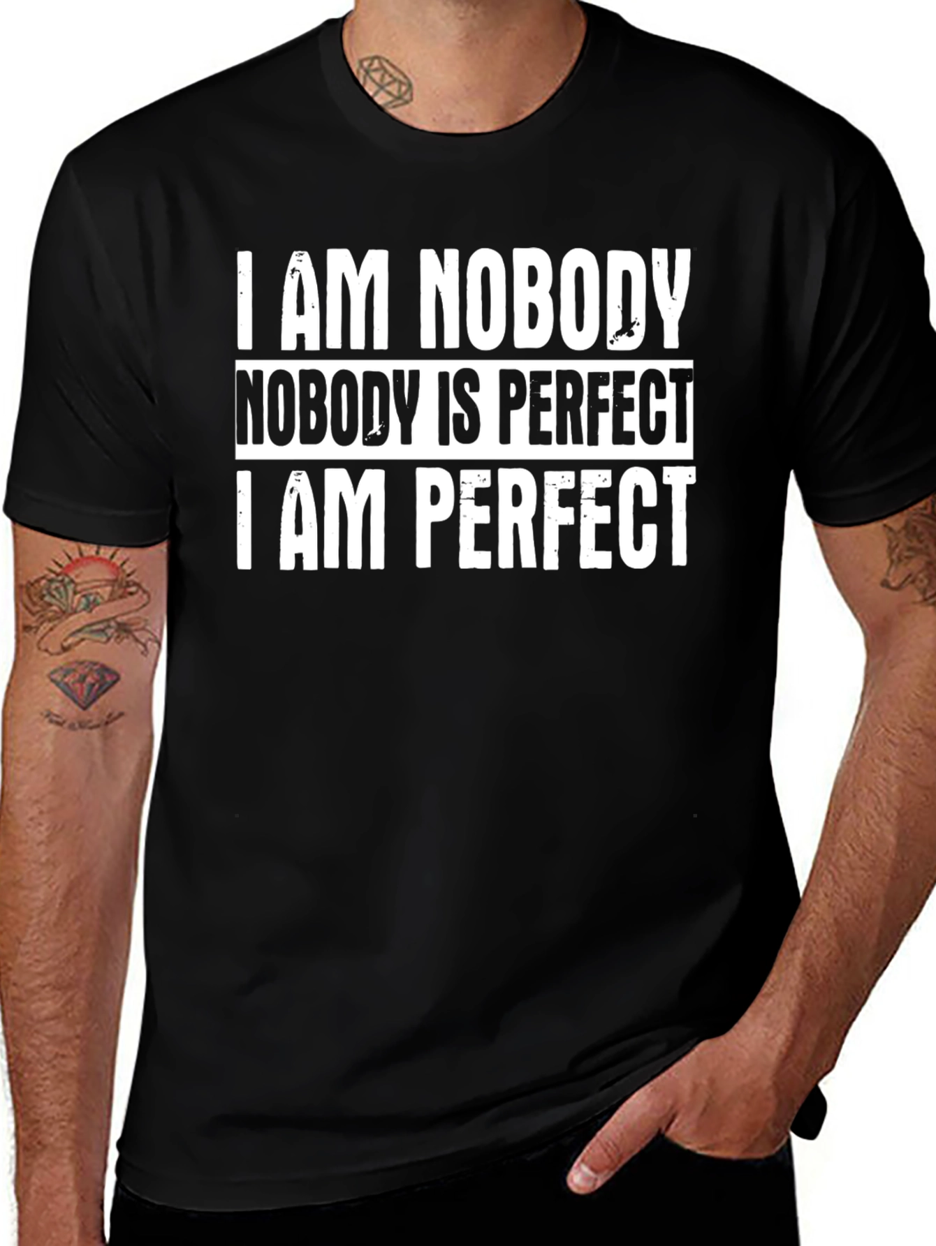 I Am Nobody Perfect Humor T-Shirt