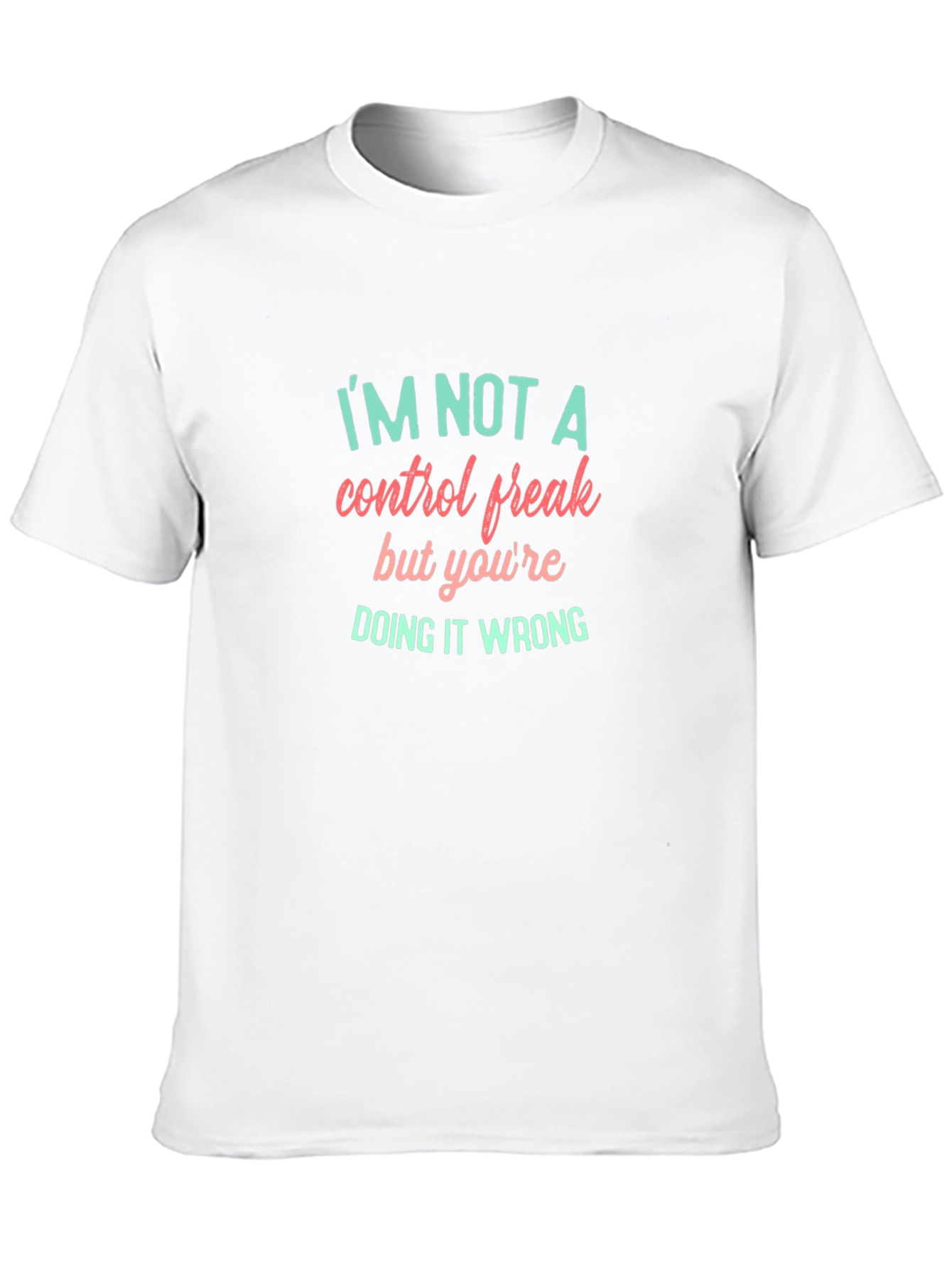 Funny Control Freak T-Shirt