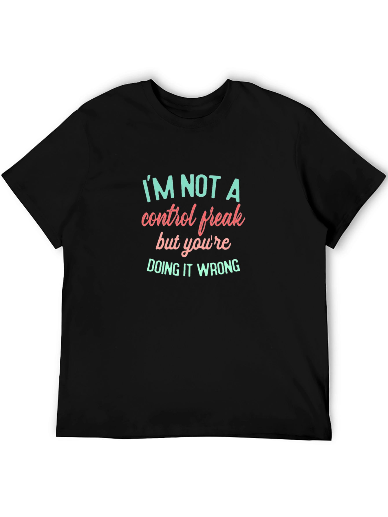 Funny Control Freak T-Shirt