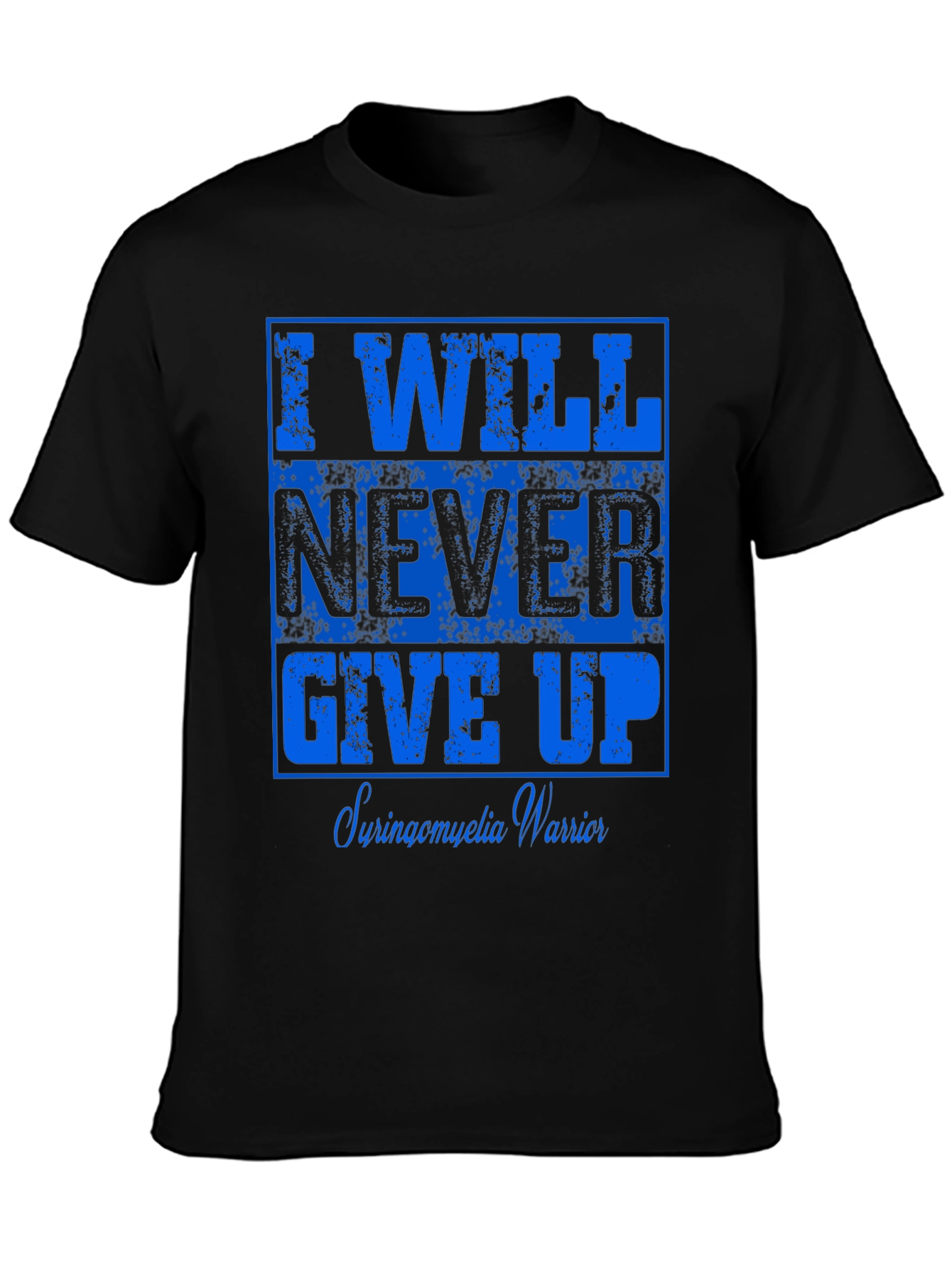 I Will Never Give Up Syringomyelia Warrior T-Shirt