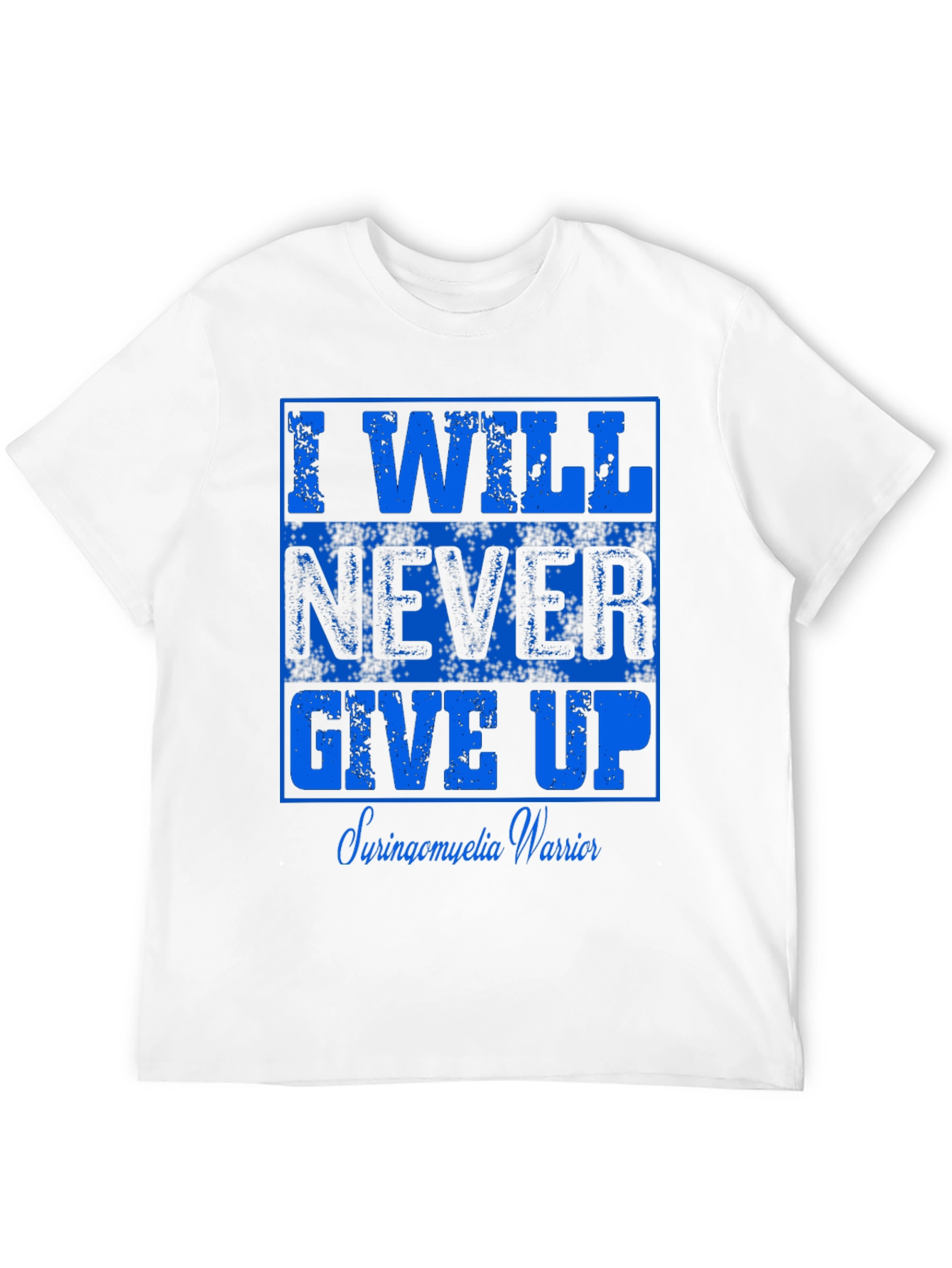 I Will Never Give Up Syringomyelia Warrior T-Shirt
