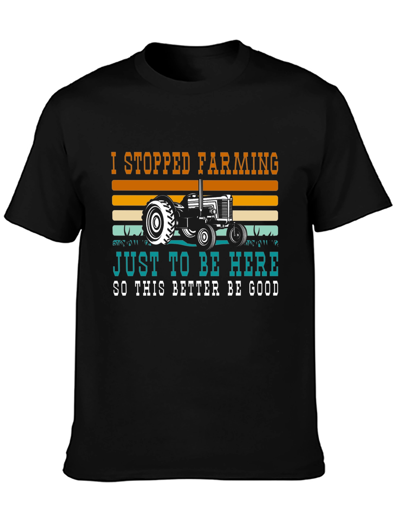 Farming Humor Graphic Tee