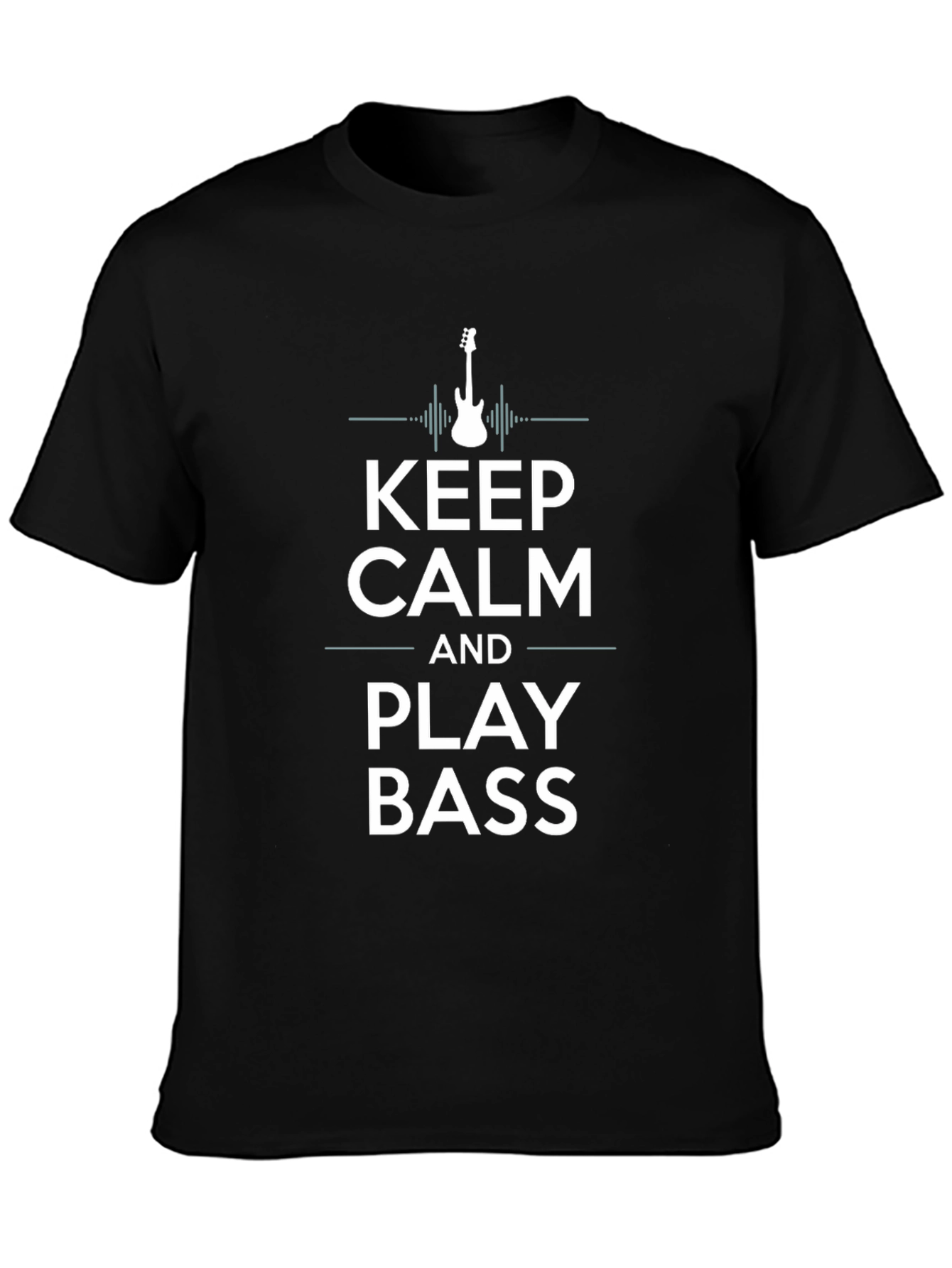 Keep Calm and Play Bass T-Shirt