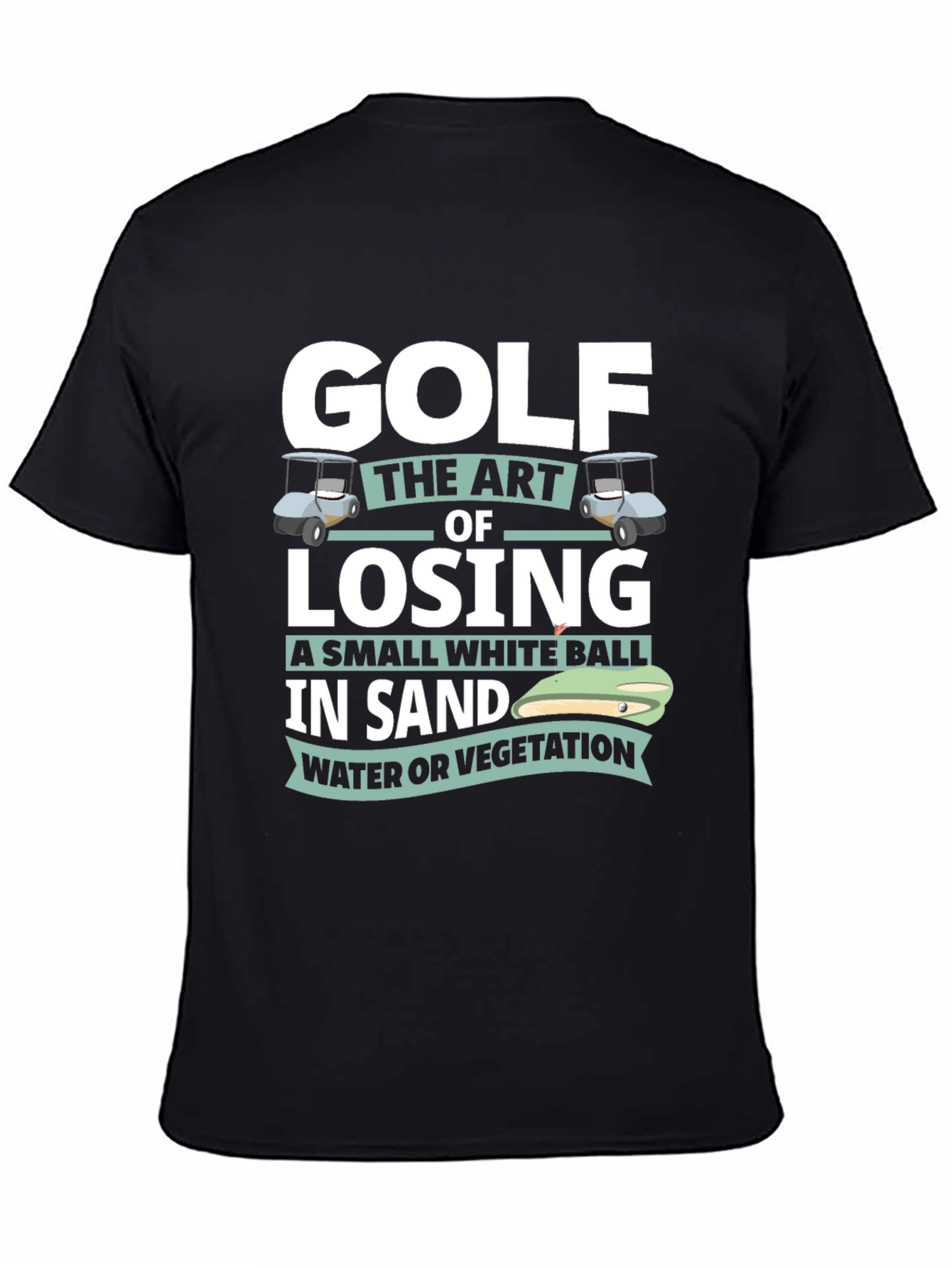 Golf Losing Small White Ball T-Shirt