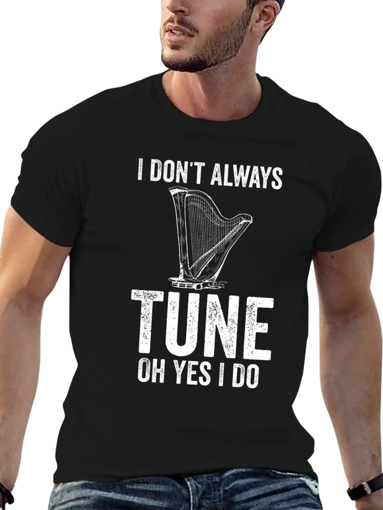 I Dont Always Tune T-Shirt