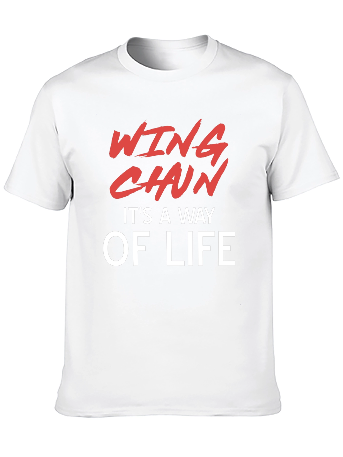 Wing Chun T-Shirt - Its A Way Of Life