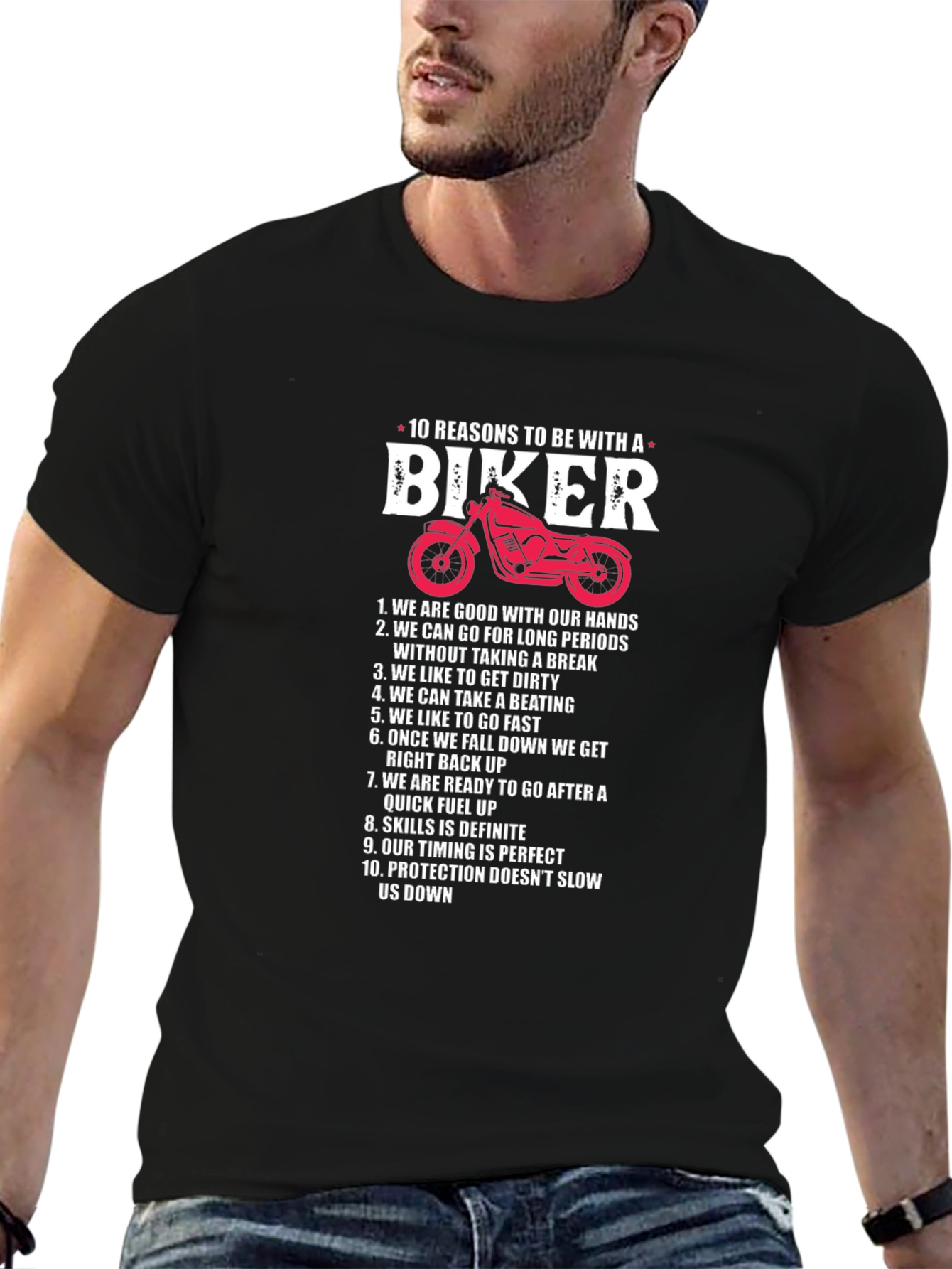 10 Reasons to Be With a Biker T-Shirt