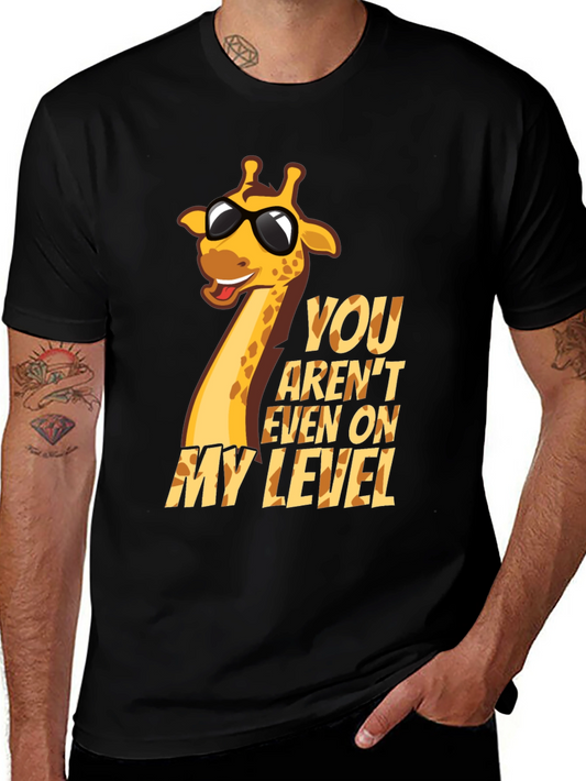 Giraffe Humor T-Shirt - You Arent Even On My Level