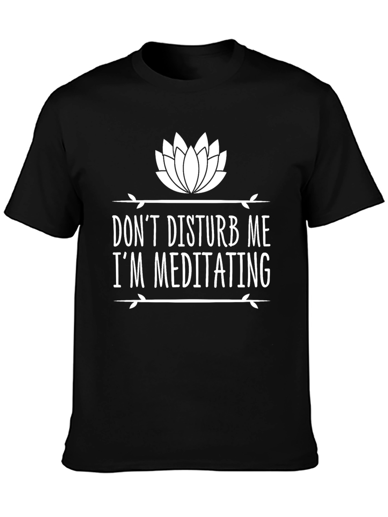 Meditating Graphic Tee - Dont Disturb Me T-Shirt