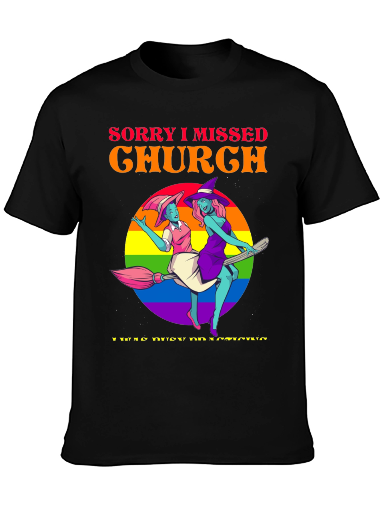 Sorry I Missed Church T-Shirt