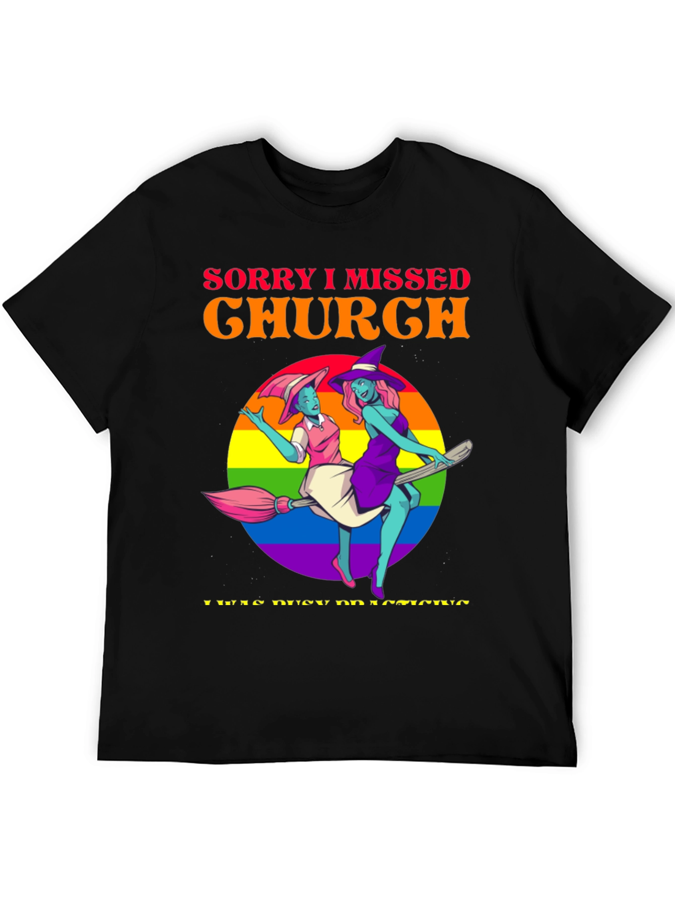 Sorry I Missed Church T-Shirt