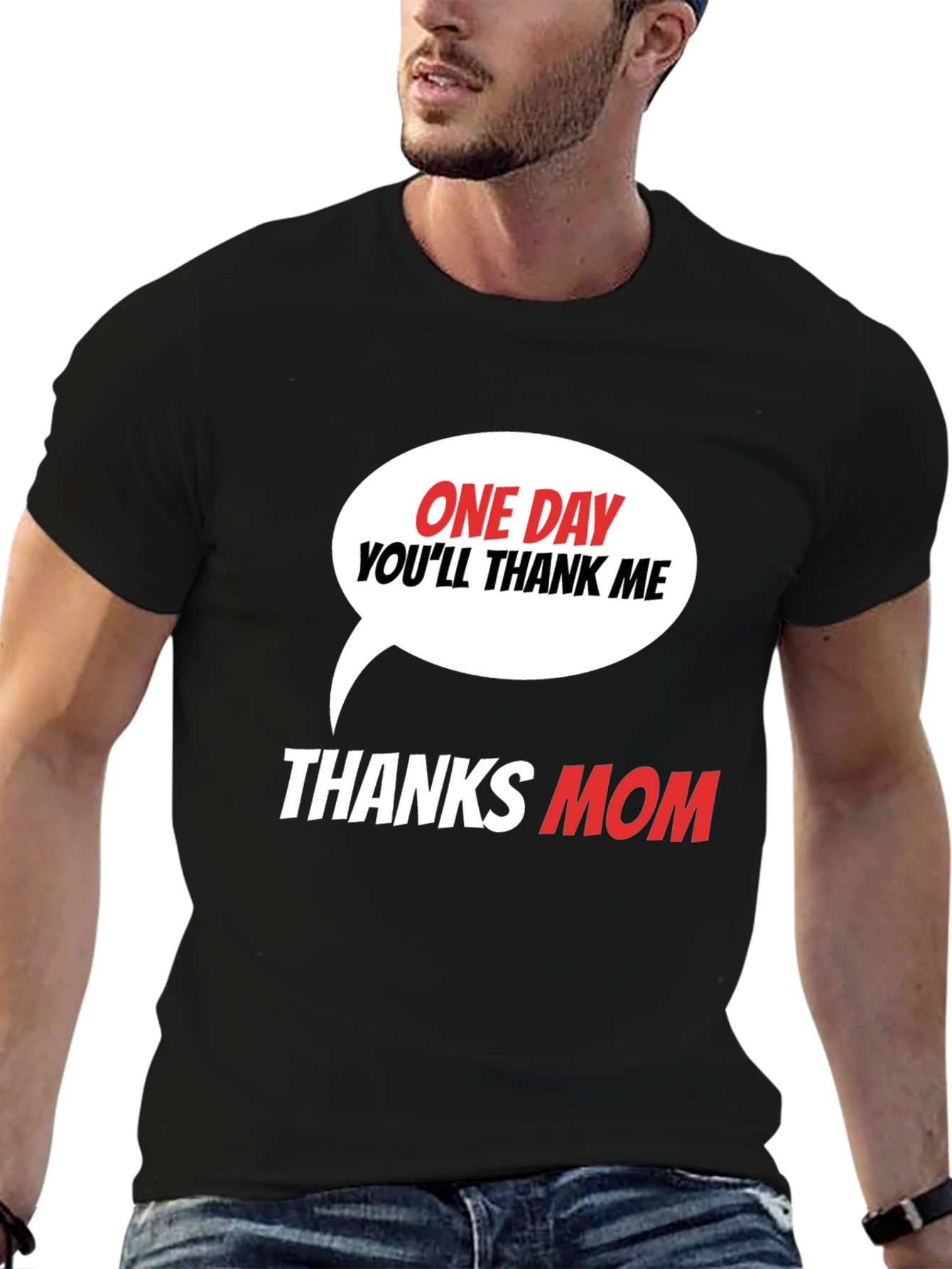 Funny Thanks Mom Graphic T-Shirt