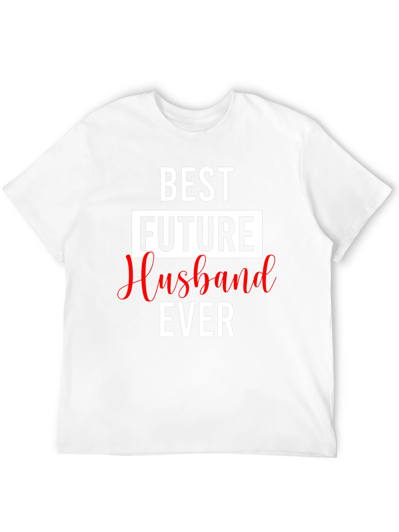 Best Future Husband Ever Black Graphic Tee