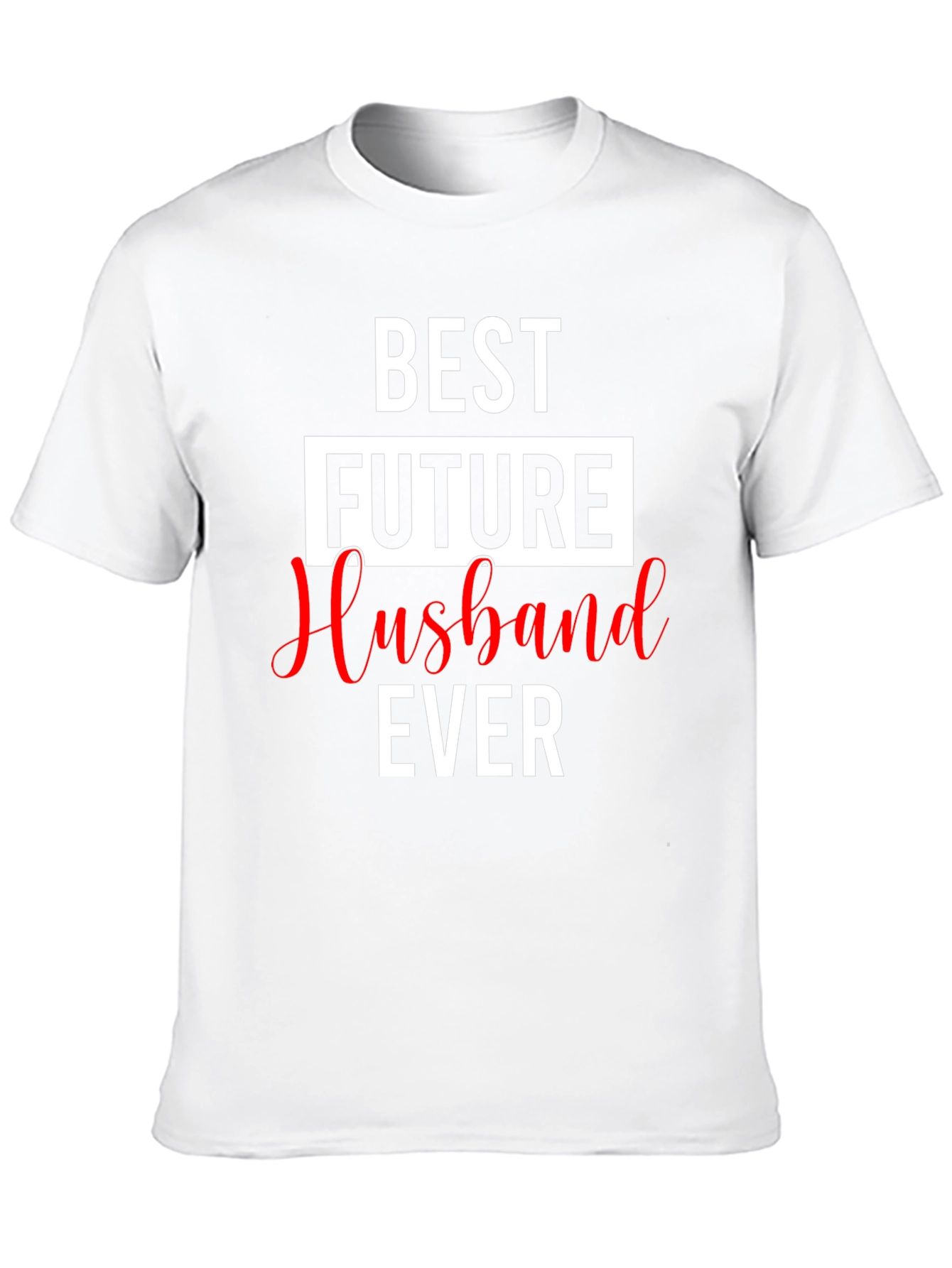 Best Future Husband Ever Black Graphic Tee