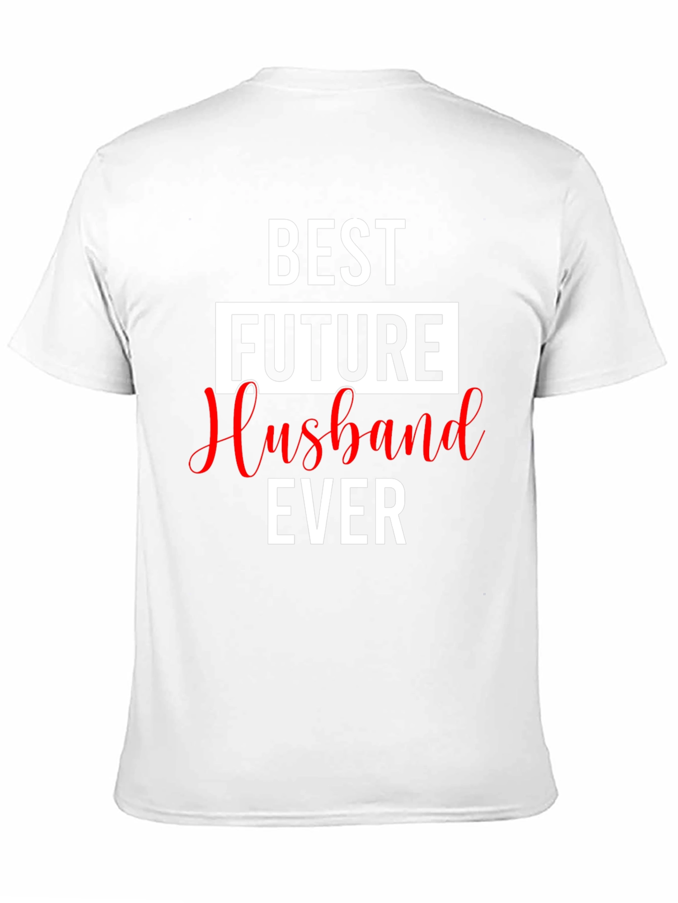 Best Future Husband Ever Black Graphic Tee
