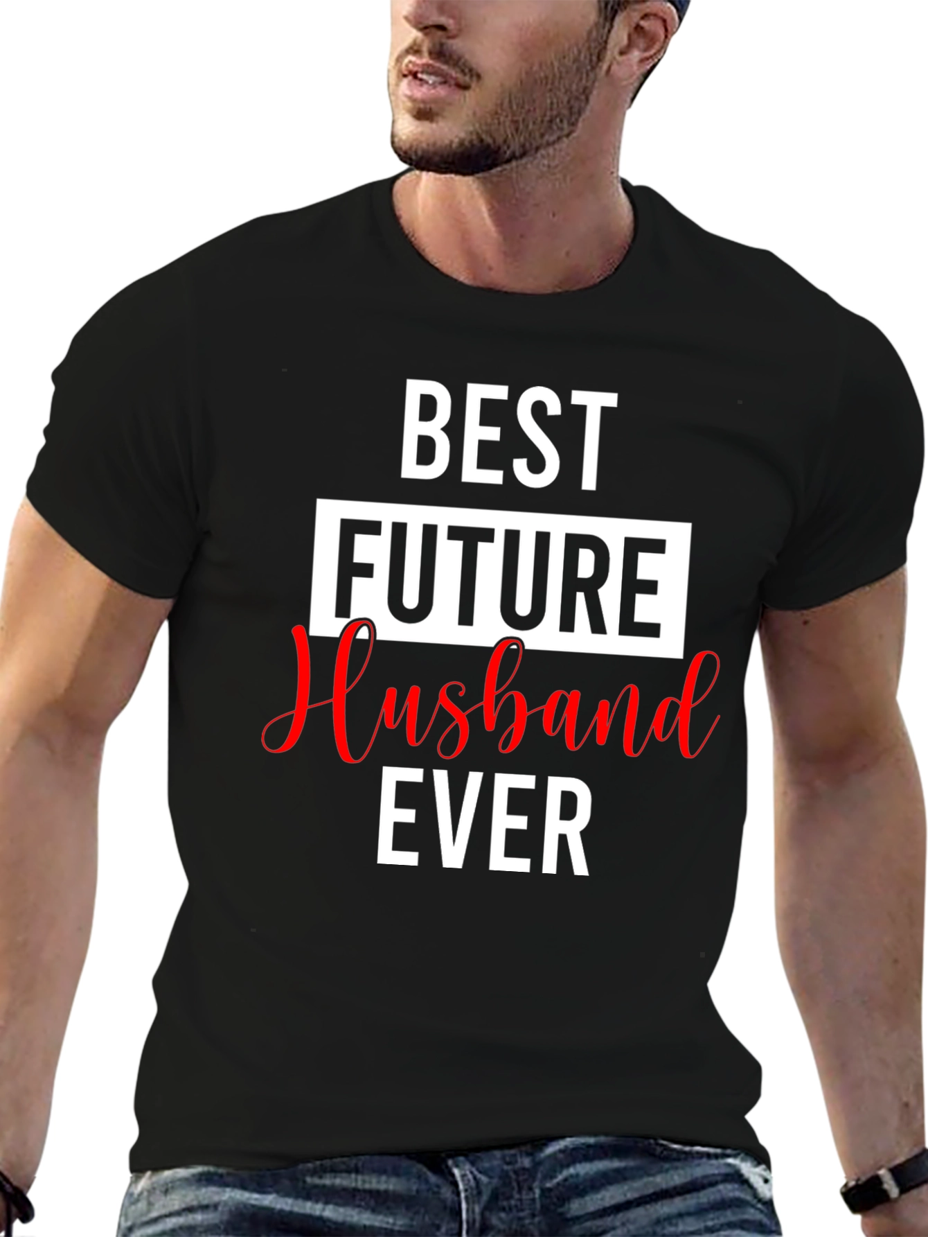 Best Future Husband Ever Black Graphic Tee