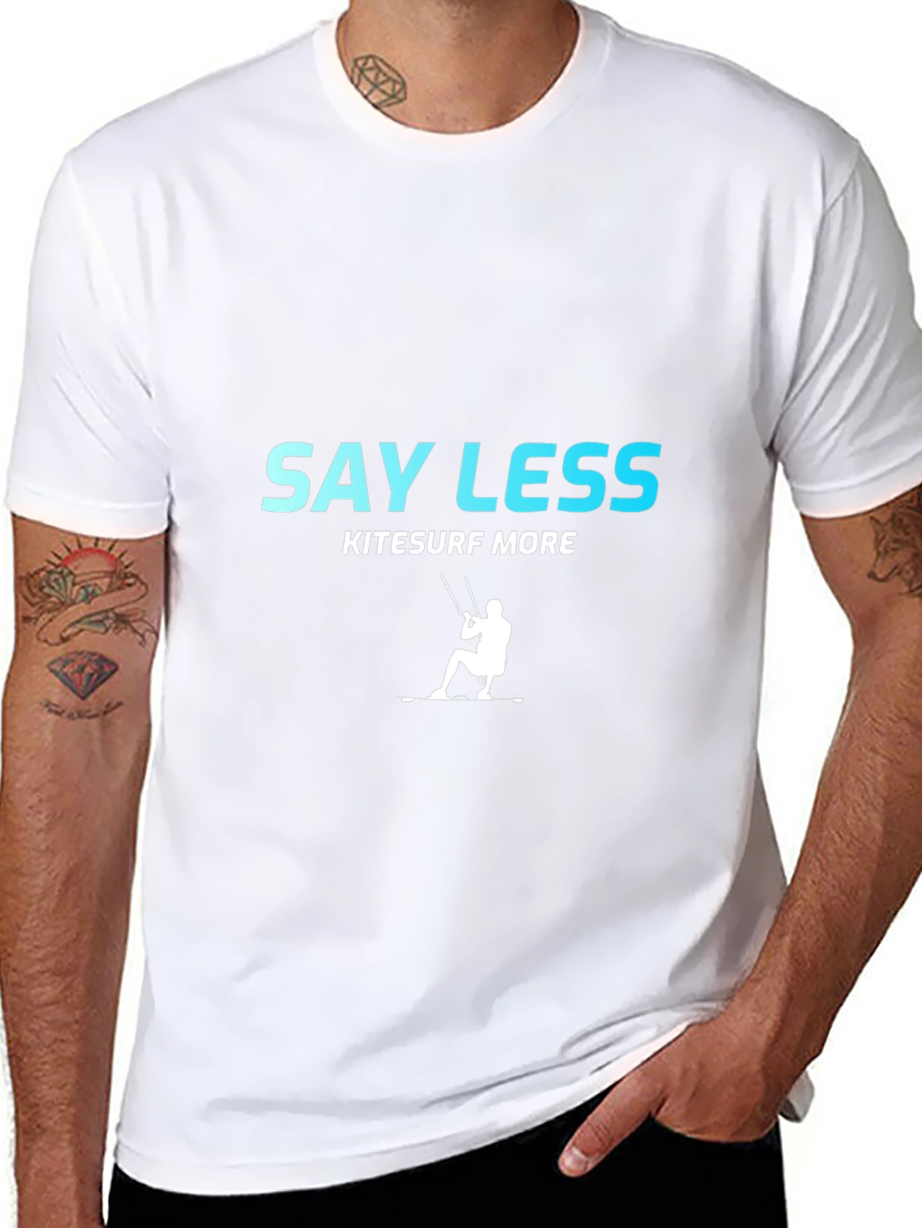 Say Less Kitesurf More T-Shirt
